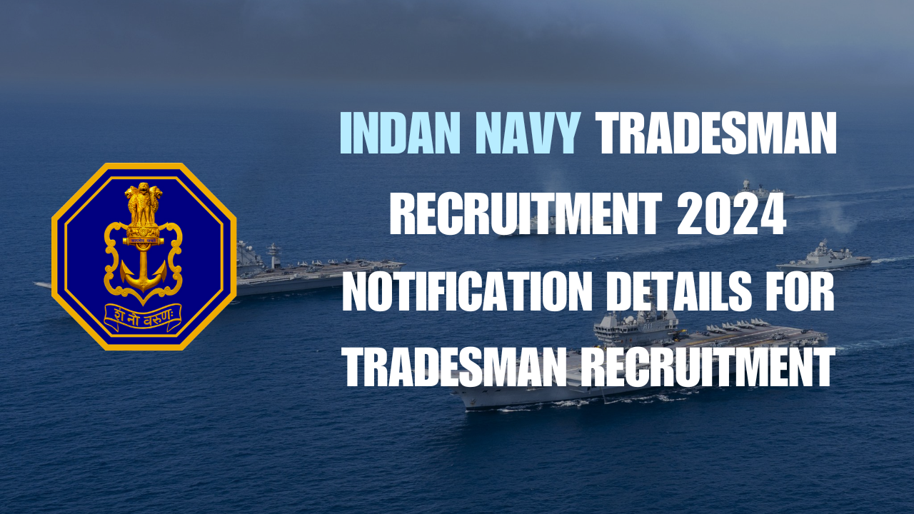 Indian Navy Tradesman Recruitment 2024