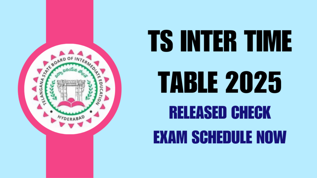 TS Inter Time Table 2025