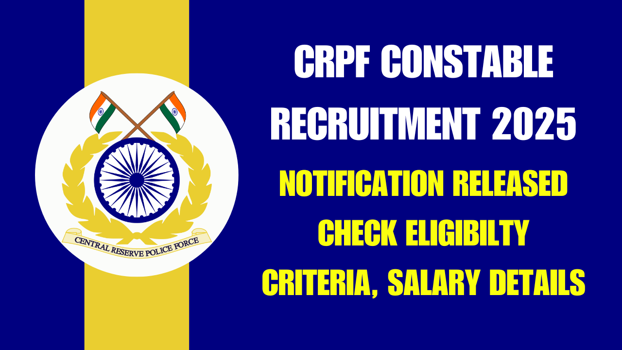 CRPF Constable Recruitment 2025